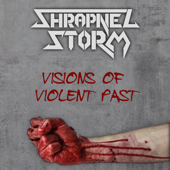 Shrapnel Storm : Visions of Violent Past